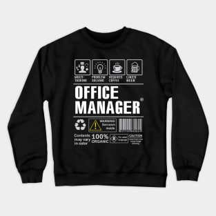 Office Manager Shirt Funny Gift Idea For Office Manager multi-task Crewneck Sweatshirt